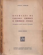 Esercizi di calcoli chimici e chimico-fisici