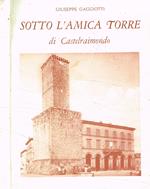 Sotto l'amica torre di Castelraimondo