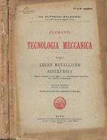 Elementi di Tecnologia Meccanica. Parte I e Parte II