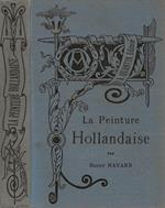 Histoire de la Peinture Hollandaise