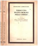 Verso una nuova morale nella Chiesa? Vol. I-II