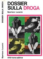 Dossier sulla droga