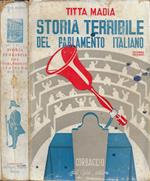 Storia terribile del Parlamento Italiano