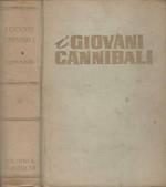 I giovani cannibali