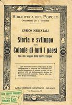 Storia e sviluppo delle colonie di tutti i paesi fino allo scoppio della guerra europea