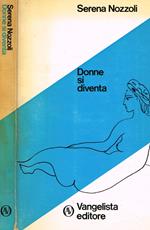 Donne si diventa