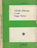 L' Unità d'Europa è una Legge Storica