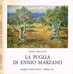 La Puglia di Ennio Marzano