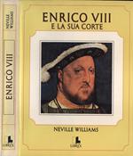Enrico VIII e la sua corte