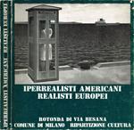 Iperrealisti americani - Realisti europei