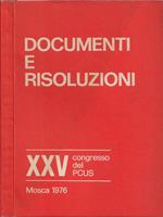 Documenti e Risoluzioni - XXV Congresso del PCUS (Mosca 1976)