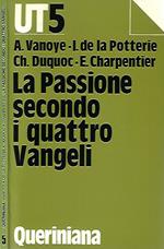 La Passione secondo i quattro Vangeli