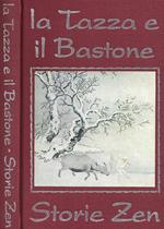 La tazza e il bastone