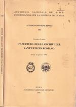 L' apertura degli archivi del Sant'Uffizio romano