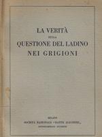 La verità sulla questione del ladino nei Grigioni