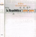 Il libro dei trent'anni, la Repubblica 1976-2006