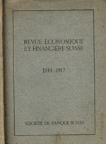 Revue economique et financiere suisse. 1914-1917