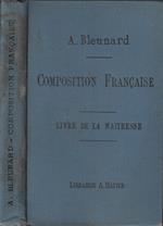 Les éléments de la composition francaise a l'usage des aspirantes au Certificat des Etudes complementaires et au Brevet élémentaire