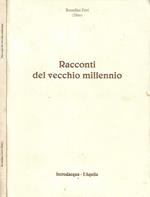 Racconti del vecchio millennio