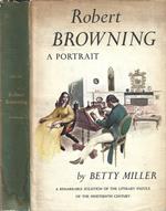 Robert Browning A Portrait