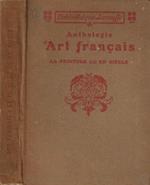 Anthologie d'Art francais: La peinture au XX siecle