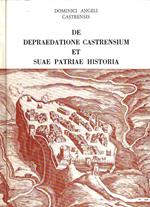 De depraedatione Castrensium et suae Patriae historia