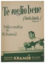 Te Voglio Bene (Tanto, Tanto...) Spartito X Canto Mandolino O Fisarmonica - Rascel Renato - Edizioni Kramer, - 1954