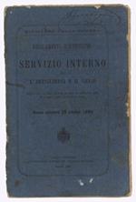 Regolamento D'istruzione E Di Servizio Interno Per L'artiglieria E Il Genio. Nuova Edizione 25 Ottobre 1883