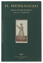 Il Messaggio - Rivista Di Studi Metafisici. Anno I N. 1. Gennaio 2001 - Centro Studi Metafisici, - 2001