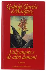 Dell'amore E Di Altri Demoni [Prima Edizione] - Garcia Marquez Gabriel