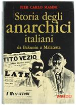 Storia Degli Anarchici Italiani Da Bakunin A Malatesta (1862-1892)