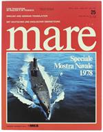 Mare. Anno Viii - N. 25. Speciale Mostra Navale 1978