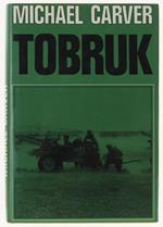 Tobruk [Prima Edizione Italiana] - Carver Michael