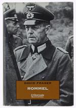 Rommel. L'ambiguità Di Un Soldato