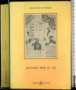 Racconti e poesie. Autori per il '93