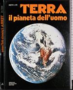 Terra. Il pianeta dell'uomo