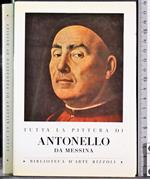 Tutta la pittura di Antonello Da Messina