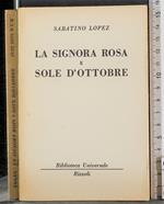 signora Rosa e sole d'ottobre