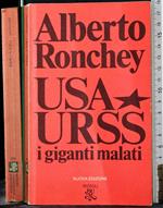 Usa Urss. I giganti malati