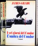 I sei giorni del Condor. L'ombra del Condor