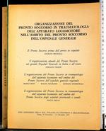 Organizzazione pronto soccorso traumatologia apparato locomotore