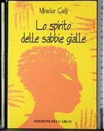 Lo spirito delle sabbie gialle