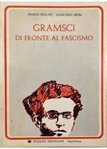 Antonio Gramsci di fronte al fascismo