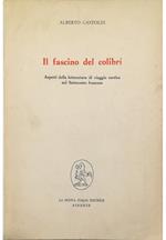 Il fascino del colibrì Aspetti della letteratura di viaggio esotica nel Settecento francese