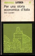 Per una storia economica d'Italia Con un saggio introduttivo di Bruno Caizzi