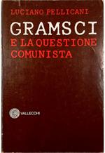 Gramsci e la questione comunista