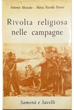 Rivolta religiosa nelle campagne Il movimento millenarista di Davide Lazzaretti La profezia neo-ebraica di Donato Manduzio