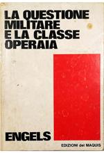 questione militare e la classe operaia