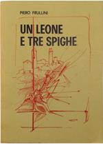 Un leone e tre spighe Vicende della terra e della gente di Torrita