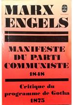 Manifeste du Parti communiste (1848) Critique du programme de Gotha (1875)